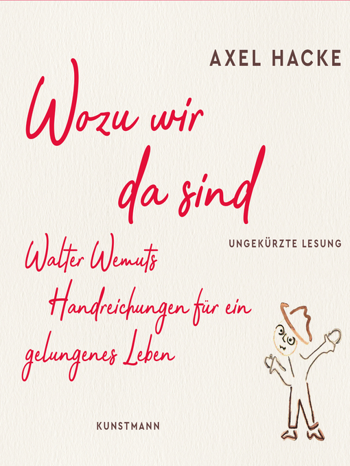 Title details for Wozu wir da sind by Axel Hacke - Wait list